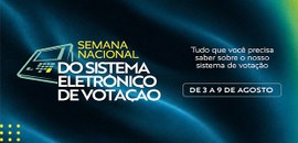 Semana Nacional do Sistema Eletrônico de Votação