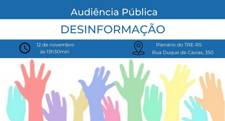TRE-RS AUDIÊNCIA PÚBLICA DESINFORMAÇÃO TRE-RS AUDIÊNCIA PÚBLICA DESINFORMAÇÃO