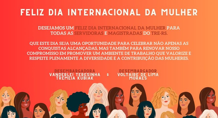 TRE-RS: Dia Internacional da Mulher TRE-RS: Dia Internacional da Mulher