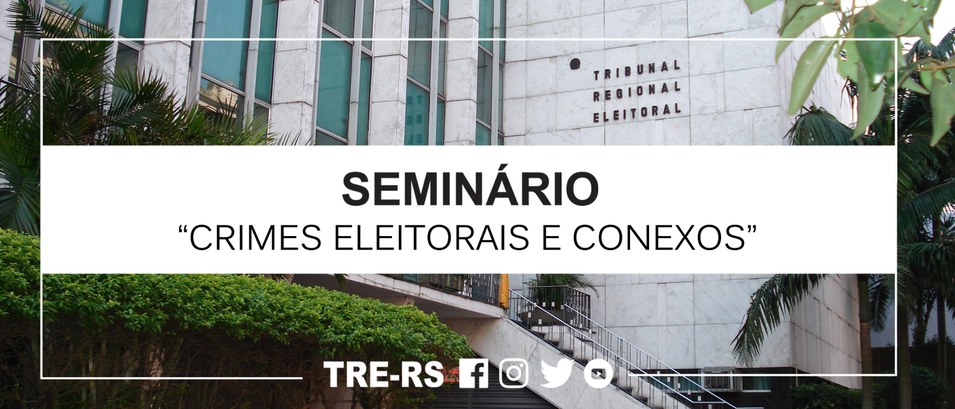 TRE-RS: seminário Caixa2 TRE-RS: seminário Caixa2
