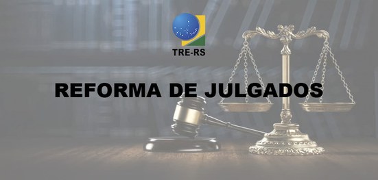 Reforma de Julgados