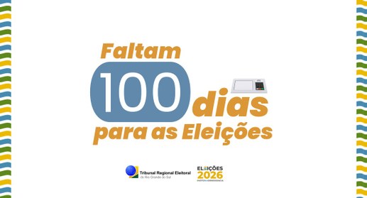 TRE-RS: 100 dias das eleições