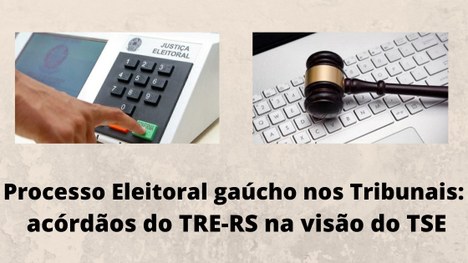TRE-RS - Acórdãos TRE-RS na visão TSE TRE-RS
