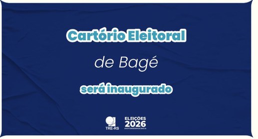 TRE-RS: Cartório de Bagé