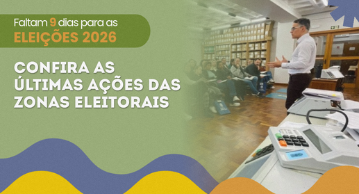 Eleições 2026: confira as últimas ações das zonas eleitorais
