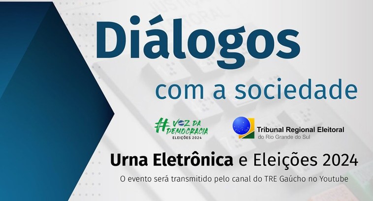 Justiça Eleitoral gaúcha promove evento "Diálogos com a Sociedade”