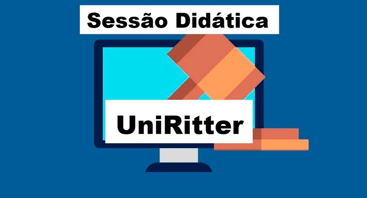 TRE-RS: Sessão Didática UniRitter TRE-RS: Sessão Didática UniRitter