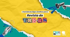 TRE-RS abre chamada para submissão de artigos científicos