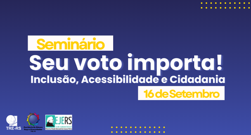 TRE-RS debate inclusão e participação nas Eleições 2026
