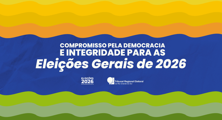 TRE-RS lança Compromisso pela Democracia e Integridade para as Eleições 2026