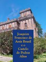 Joaquim Francisco de Assis Brasil e o Castelo de Pedras Altas